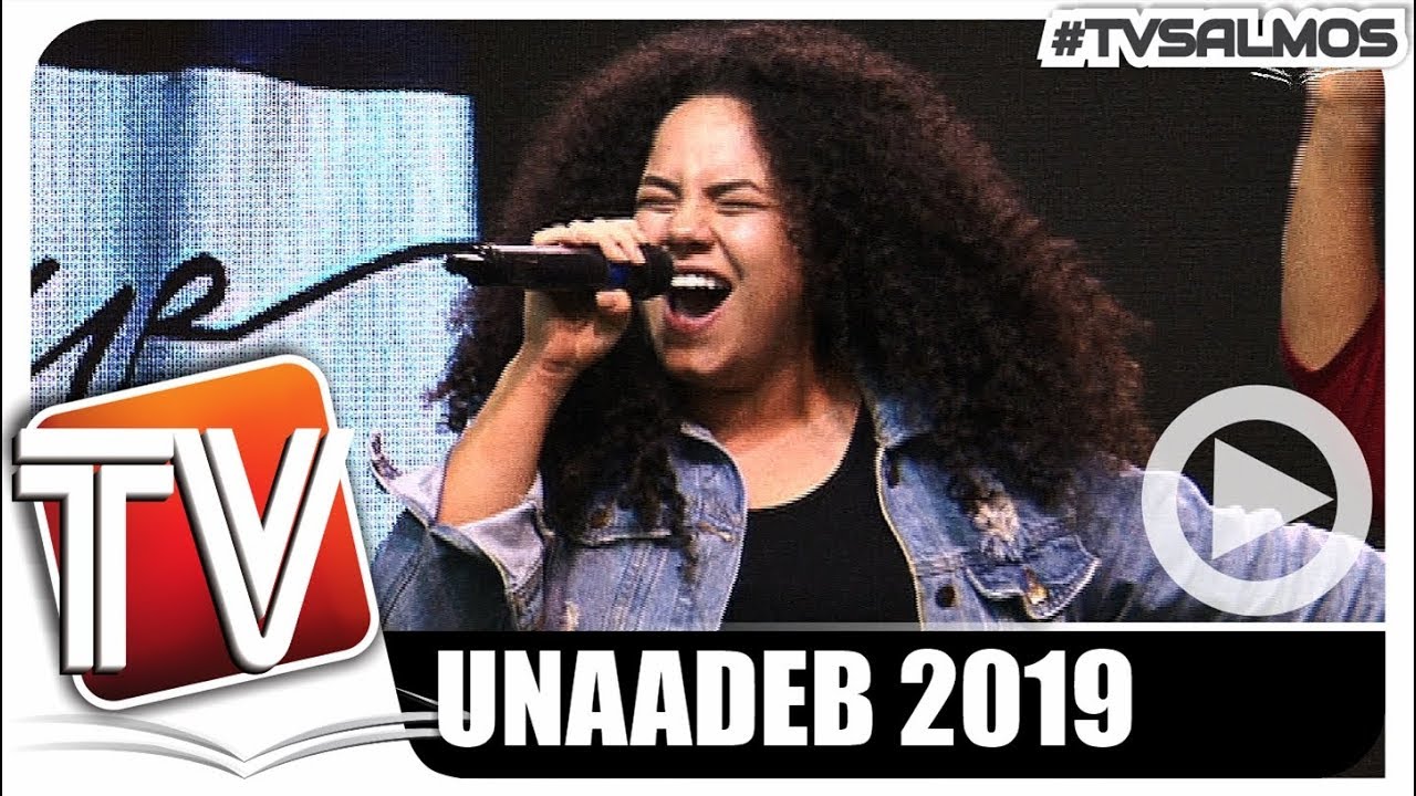 REBECA CARVALHO  Louvor e Testemunho   I   UNAADEB 20 ANOS   I   Unaadeb 2019
