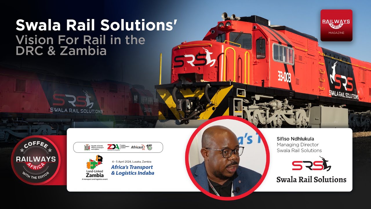 Swala Rail Solutions' Vision For Rail In The DRC And Zambia