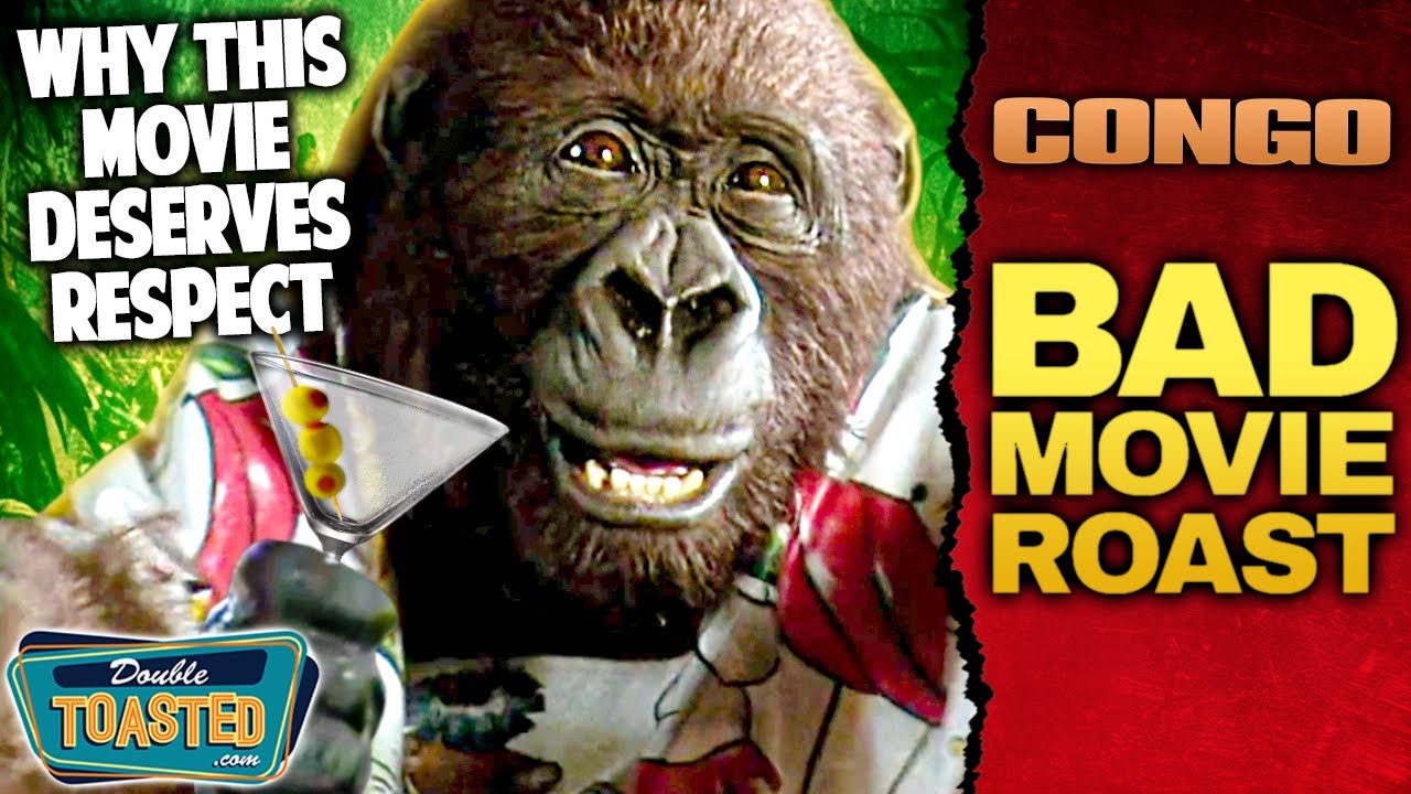 CONGO BAD MOVIE REVIEW | Double Toasted
