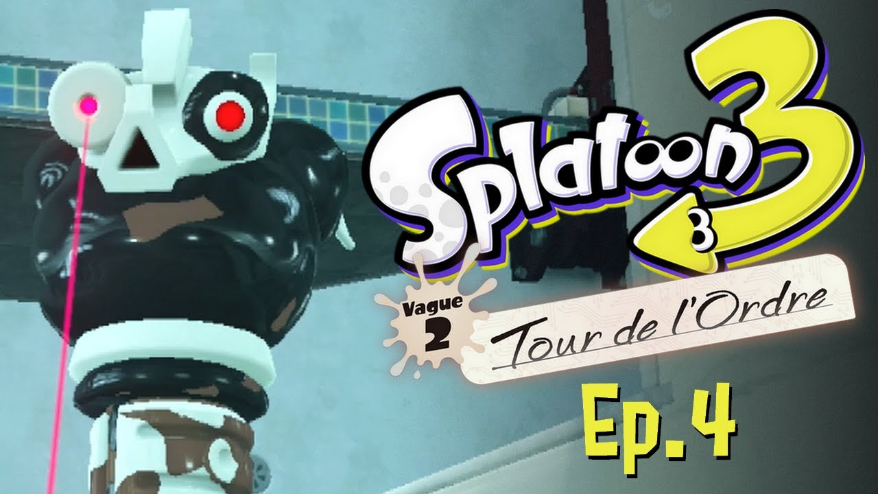 OK, ÇA DEVIENT DANGEREUX. | Splatoon 3: Tour de l'Ordre - Episode 4