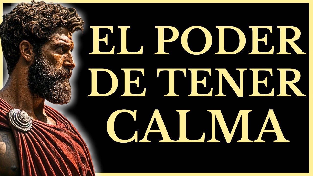 EL SECRETO PARA QUE NADA NI NADIE VUELVA A ROBARTE LA CALMA (ESTOICISMO)