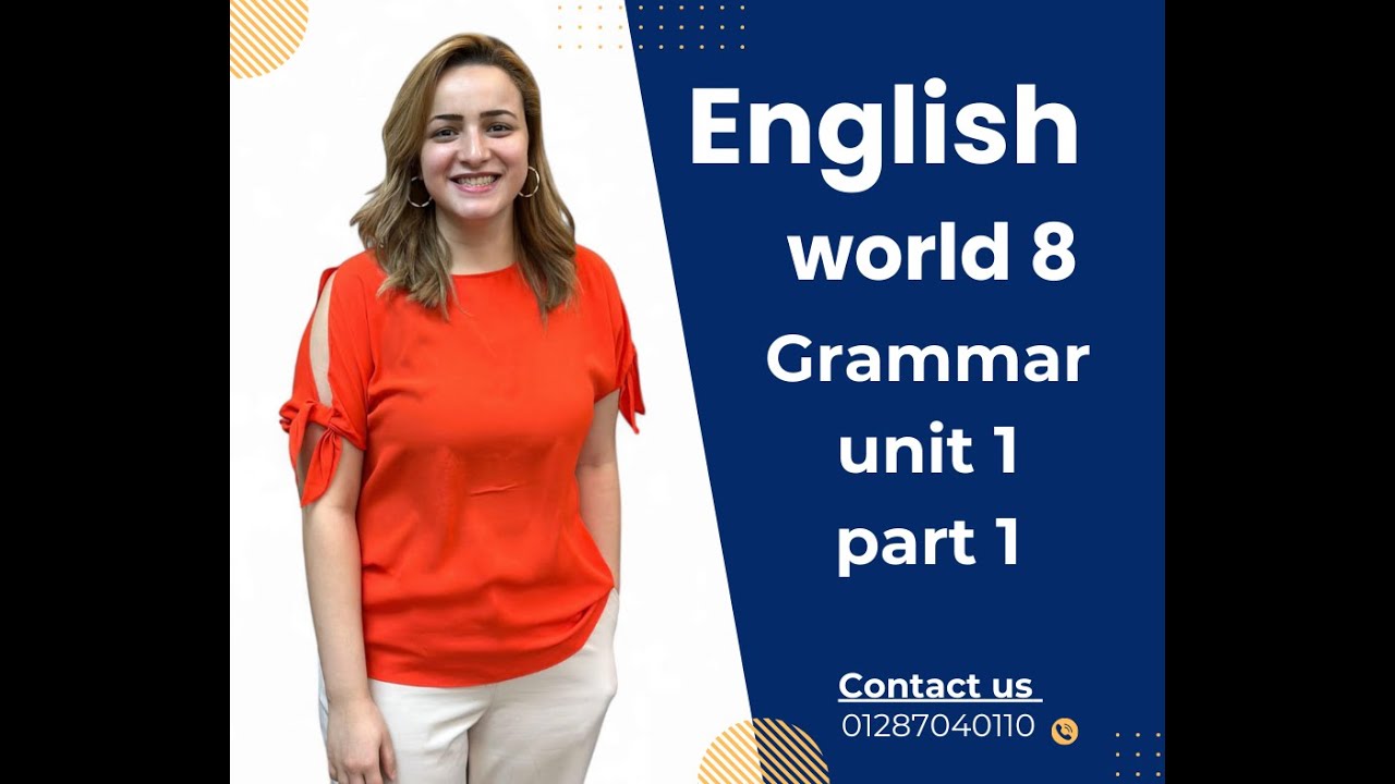 شرح  present simple tense و present continuous tens من unit 1 منهج English world 8