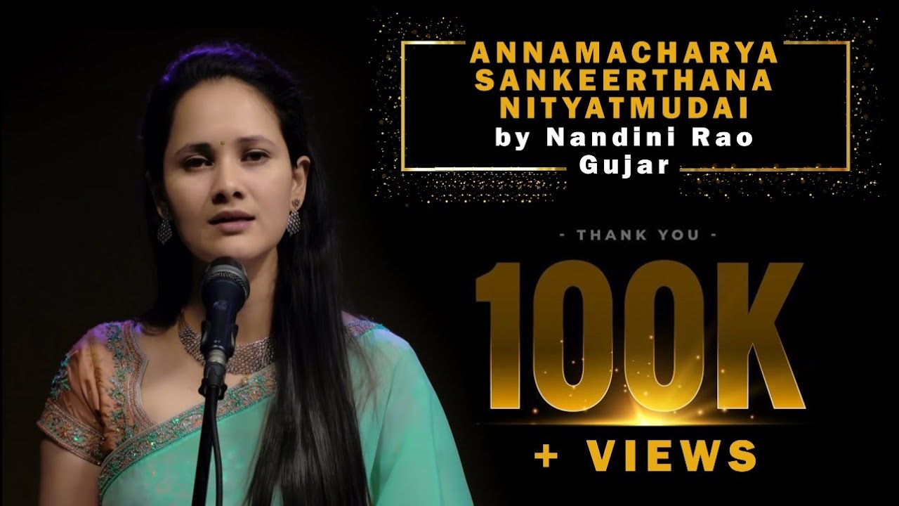 Nithyatmudai- Hindola raga - Annamacharya Sankeerthana By Nandini Rao Gujar