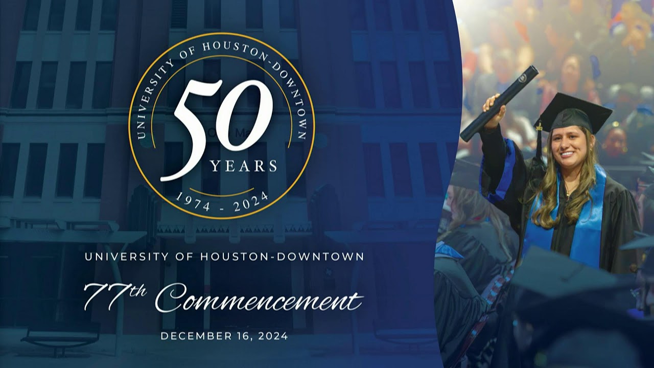 UHD 77th Commencement (Fall 2024) Second Session