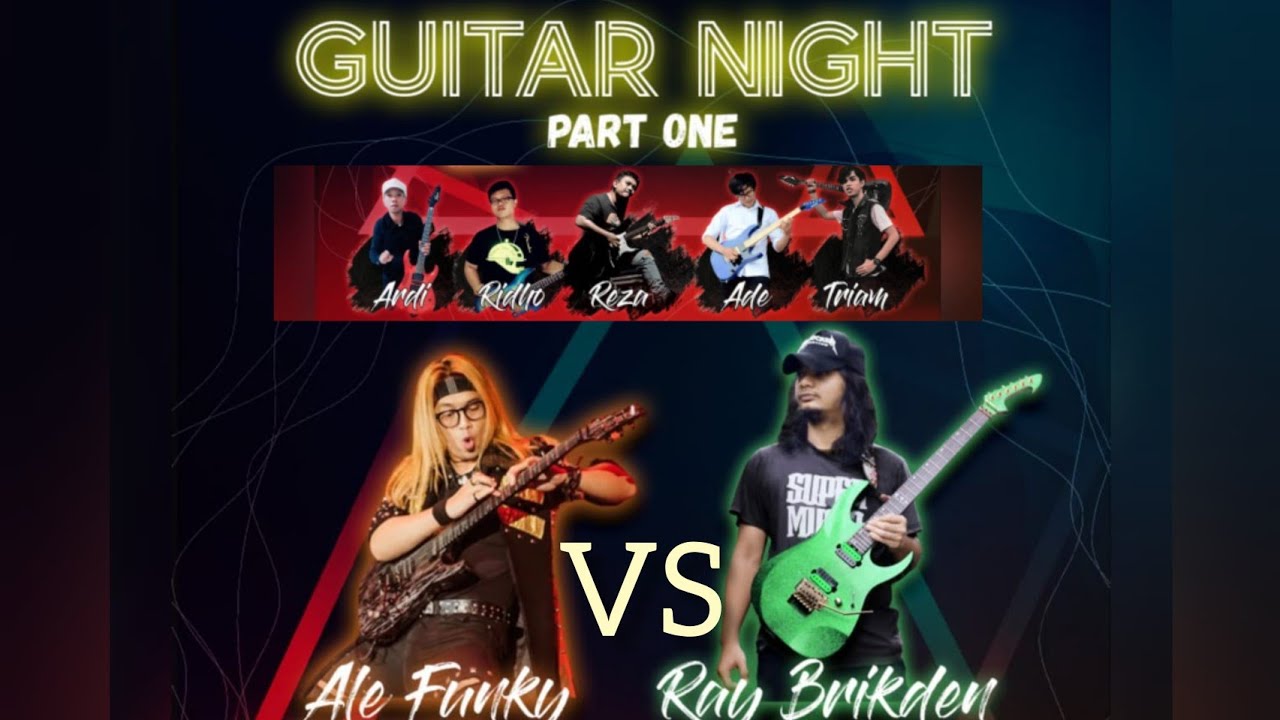 ALE FUNKY VS RAY BRIKDEN 🔥Di Event GUITAR NIGHT‼️|| D'SAWAH RESTO BOGOR