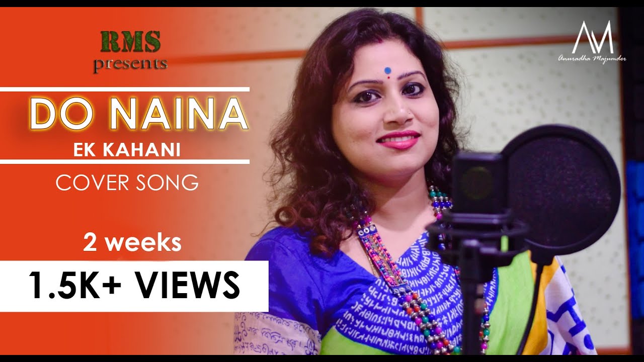 Do Naina Aur Ek Kahani | Masoom | R D Burman | Aarti Mukherjee | Cover by Anuradha Majumdar