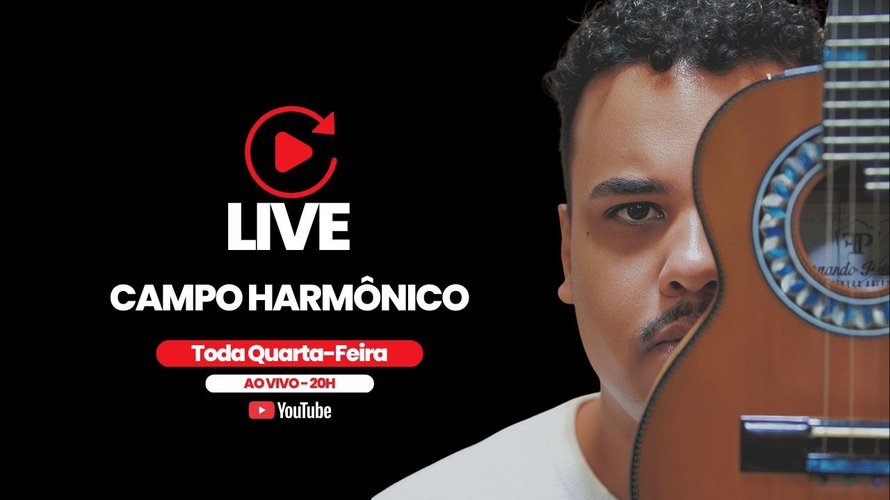 AO VIVO - Formação do CAMPO HARMÔNICO