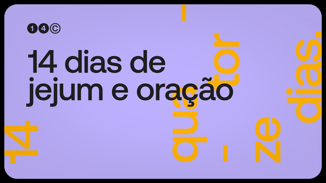 14 DIAS JEJUM E ORAÇÃO | QUARTA | DIA 10