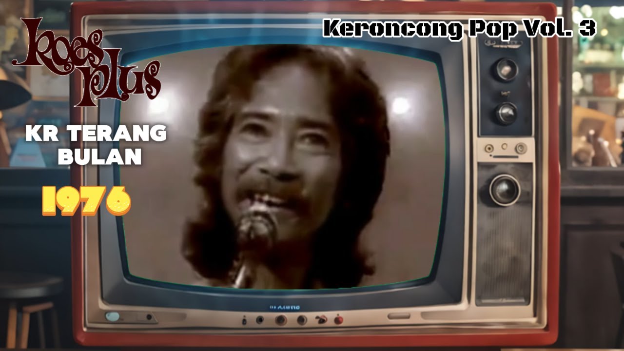 Koes Plus - Kr Terang Bulan (1976/Keroncong Pop Vol. 3)