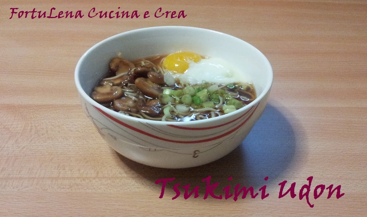 Tsukimi Udon Ricetta - Tsukimi Udon Recipe