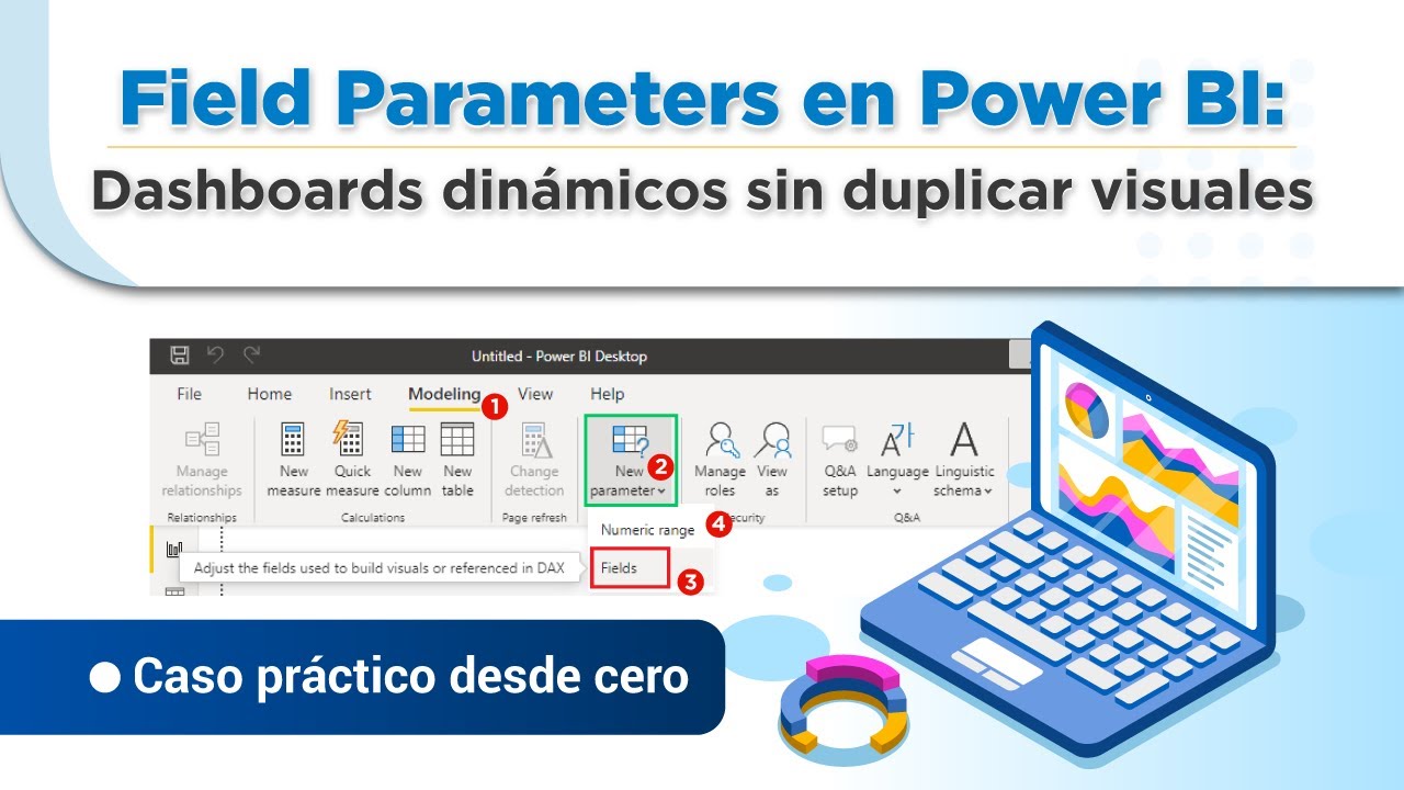 Field Parameters en Power BI: Dashboards dinámicos sin duplicar visuales