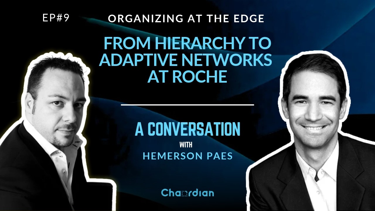 Episode 9 - From Hierarchy to Adaptive Networks at Roche