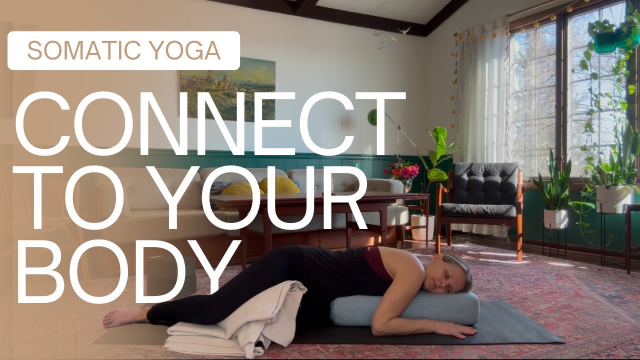 Enhance Body-Mind Connection with Restorative Somatic Yoga