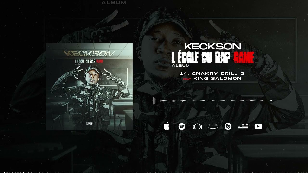 Keckson Feat. King Salomon - Gnakry Drill 2 (Son Officiel)