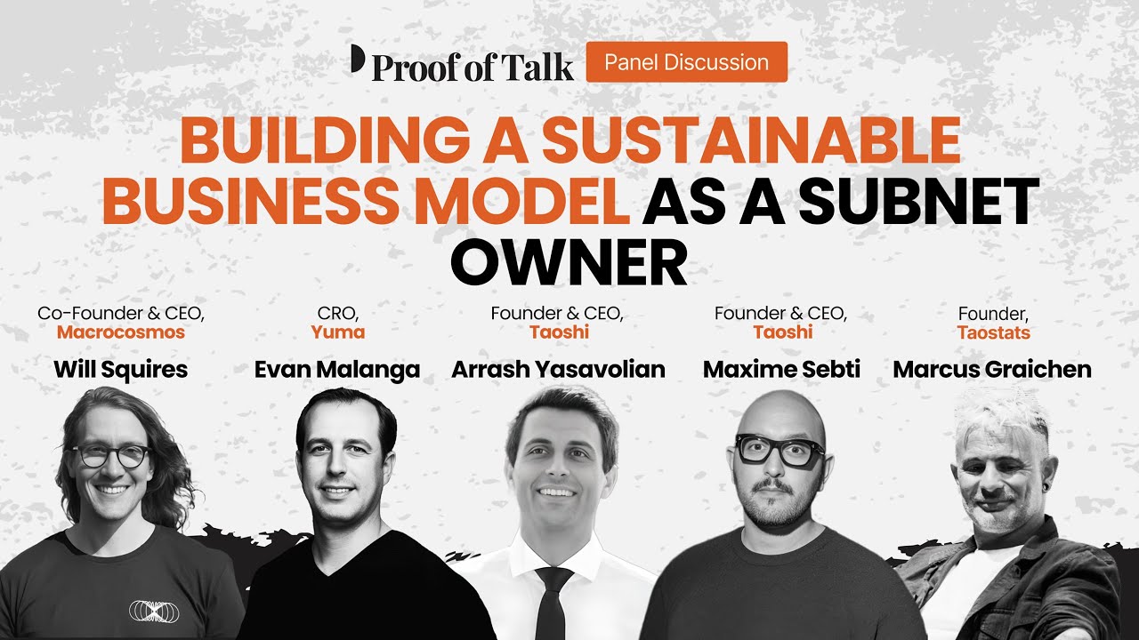 Building a Sustainable Business Model as a Subnet Owner | Proof of Talk 2025