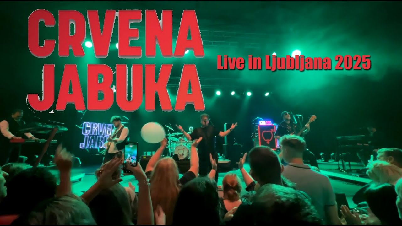 Crvena Jabuka Live in Ljubljana 2025 | Full Concert