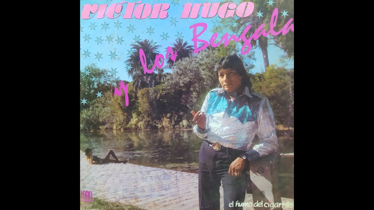 Victor Hugo Y Los Bengala - Enganchado (El Humo Del Cigarrillo - 1989)