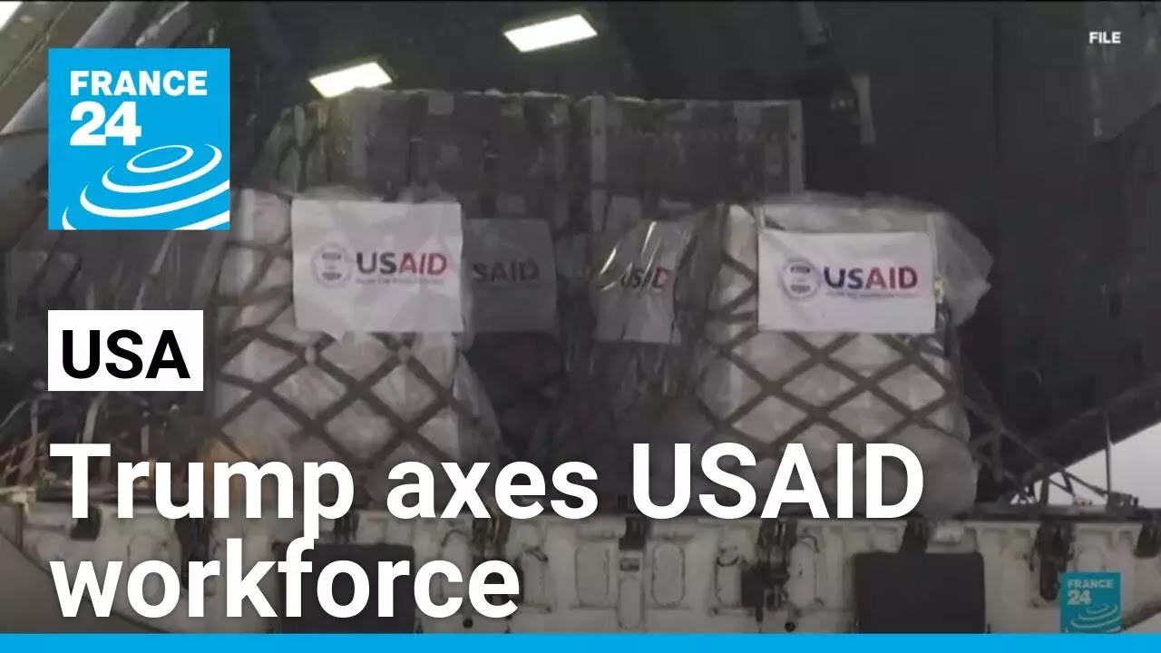 Trump administration moves to shutdown US govt aid agency &bull; FRANCE 24 English