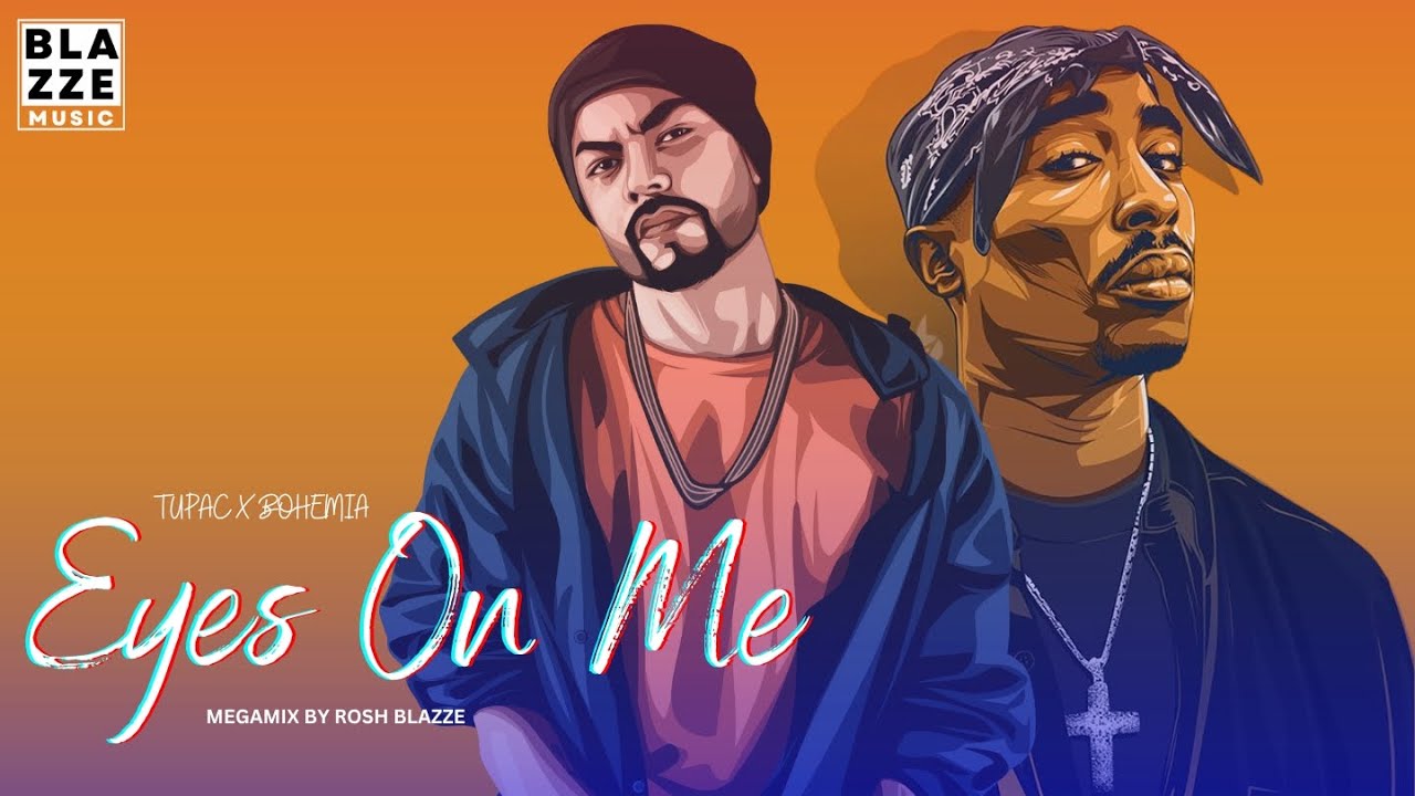 Bohemia & Tupac - EYEZ ON ME (MEGAMIX BY ROSH BLAZZE) | Latest Rap Mega Mashup (2023)