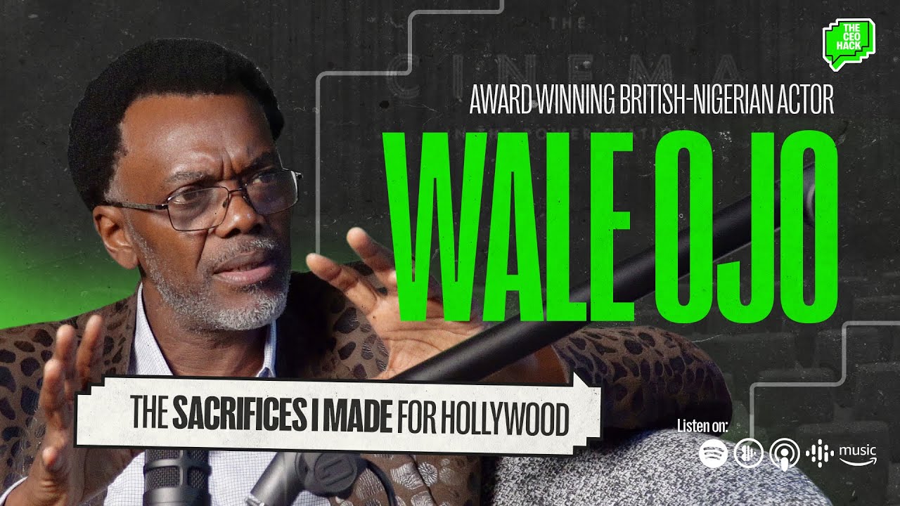 The sacrifices I made for Hollywood - Wale Ojo