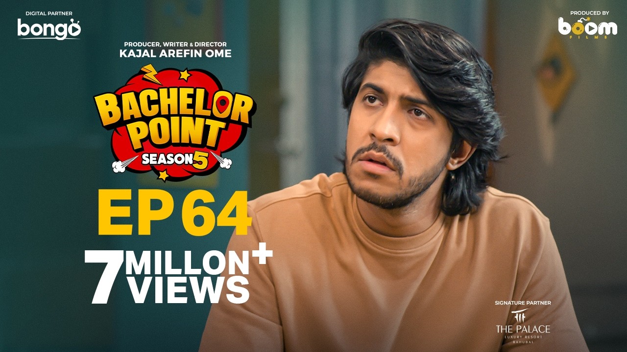 EPISODE 64 | Bachelor Point | S5 | Habu | Kabila | Nehal | Pasha | Kajal Arefin Ome | Boom Films