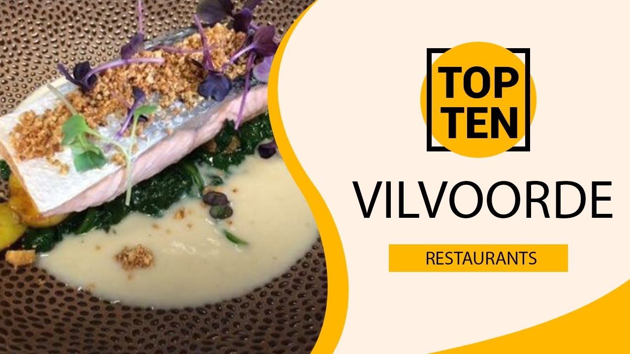 Top 10 Best Restaurants to Visit in Vilvoorde | Belgium - English