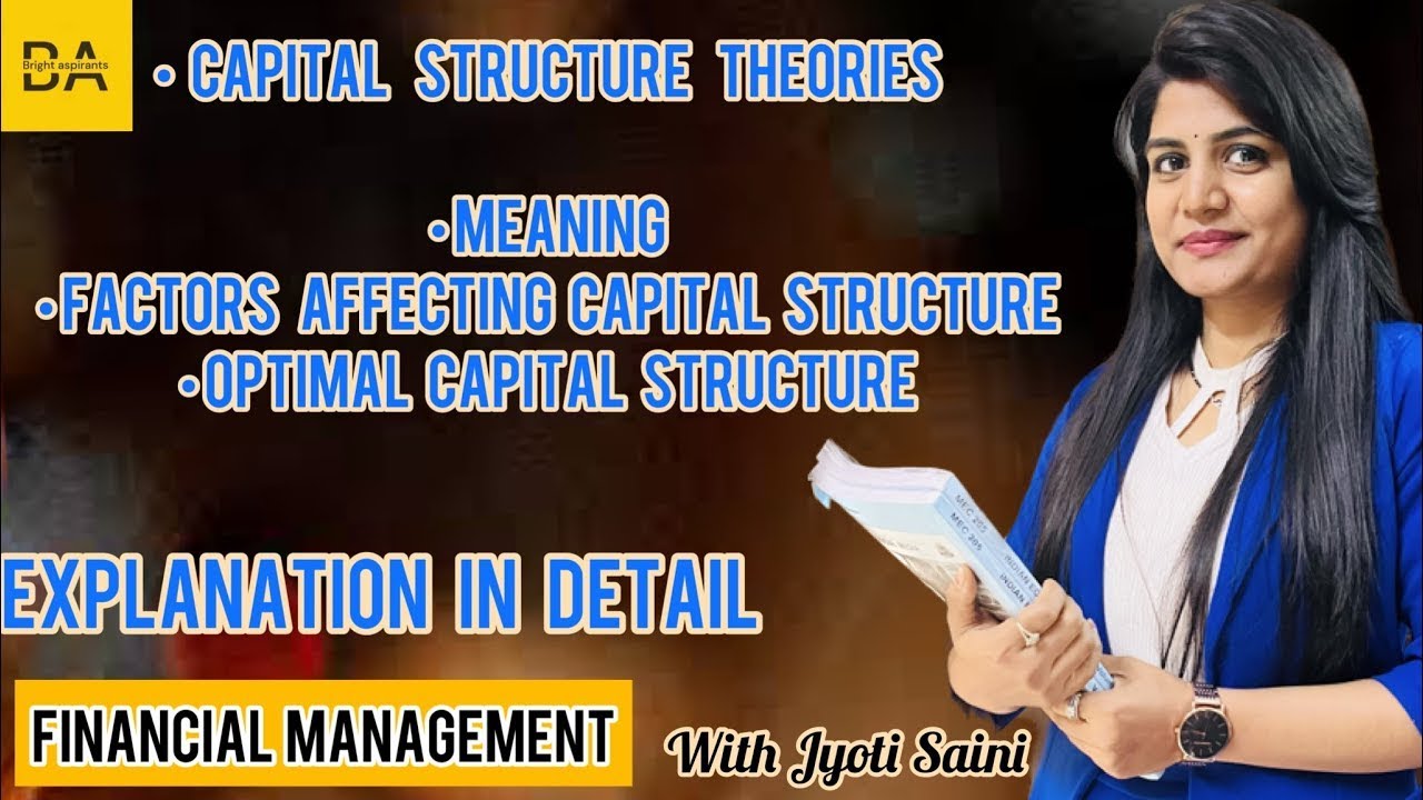 CAPITAL STRUCTURE | MEANING |FACTORES AFFECTING CAPITAL STRUCTURE |OPTIMAL CAPITAL STRUCTURE PAPER-2