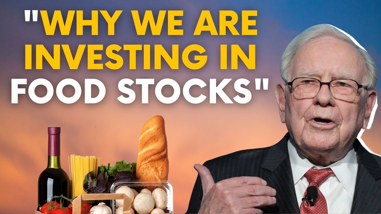 Warren Buffett's REASONS to Own Food Stocks