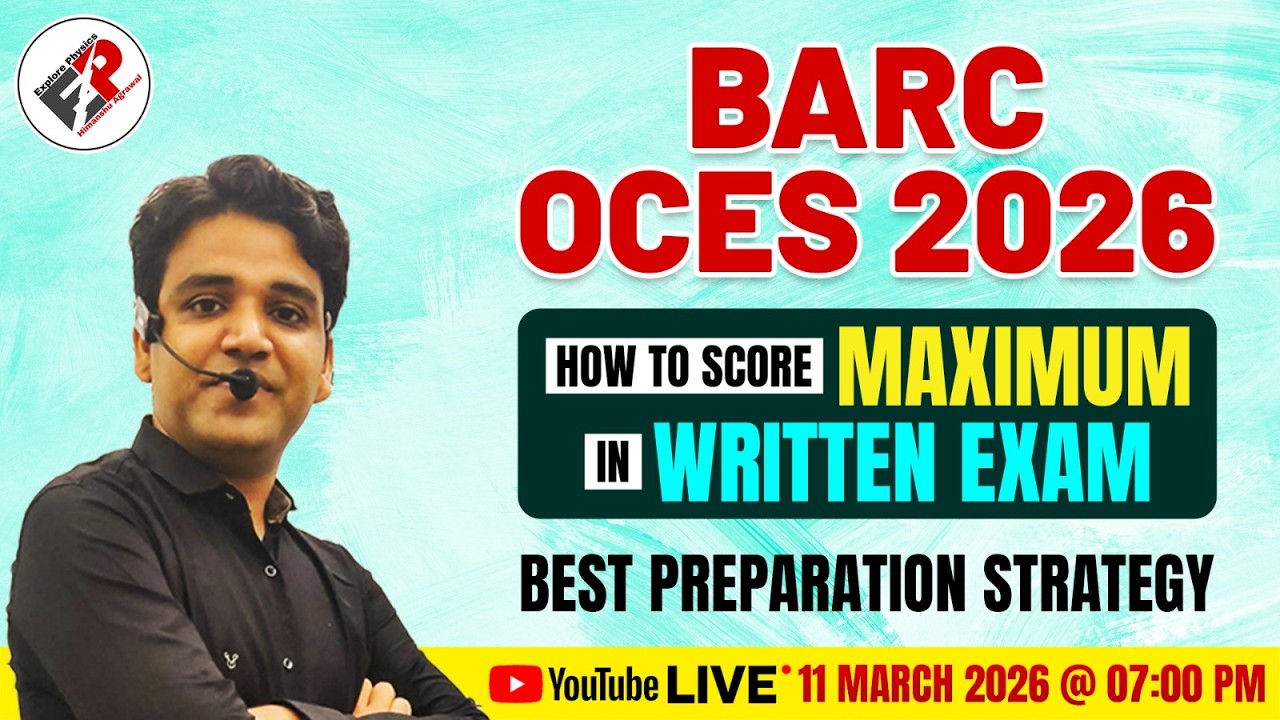 BARC OCES 2026 I Preparation Strategy to Score Maximum in Written Exam I Himanshu Sir