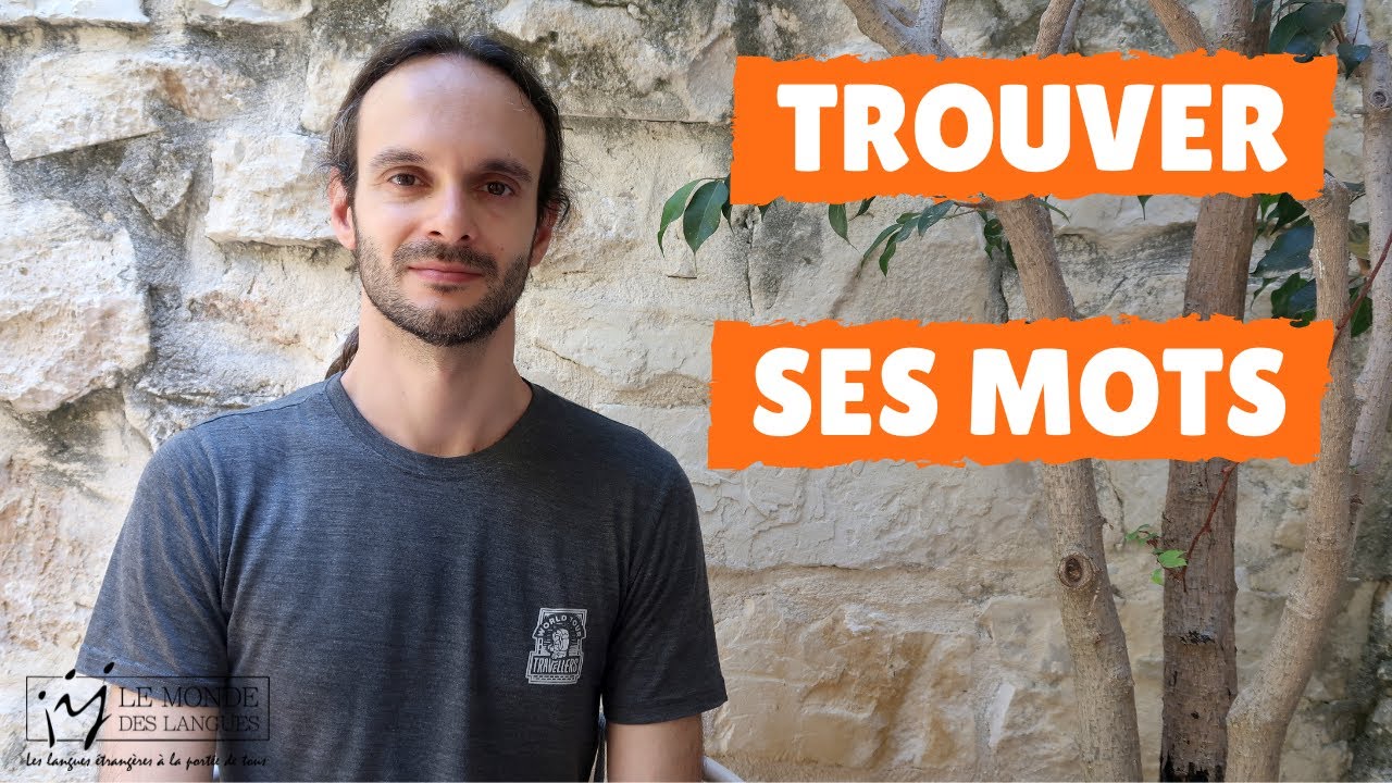 ASTUCE LANGUE #13 : pourquoi vous ne retrouvez pas votre vocabulaire