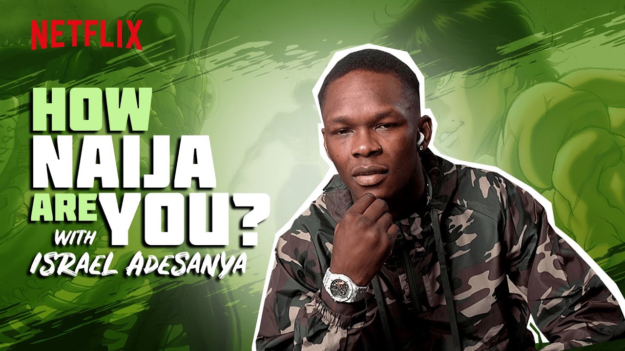 How Naija Are You with Israel Adesanya | Netflix