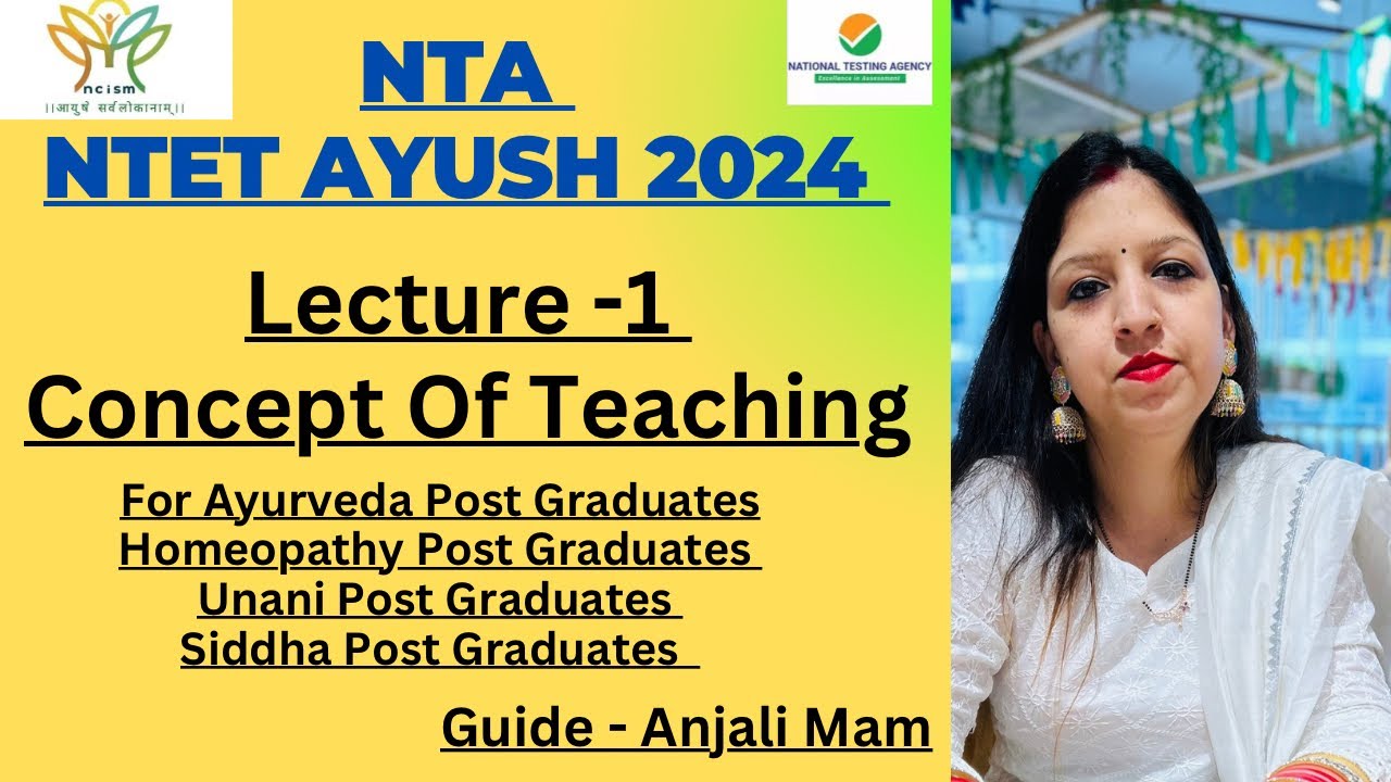 NTET AYUSH 2024 || Free Lecture Series || Lecture 1 || Concept Of Teaching || #ntet #ayush #nta