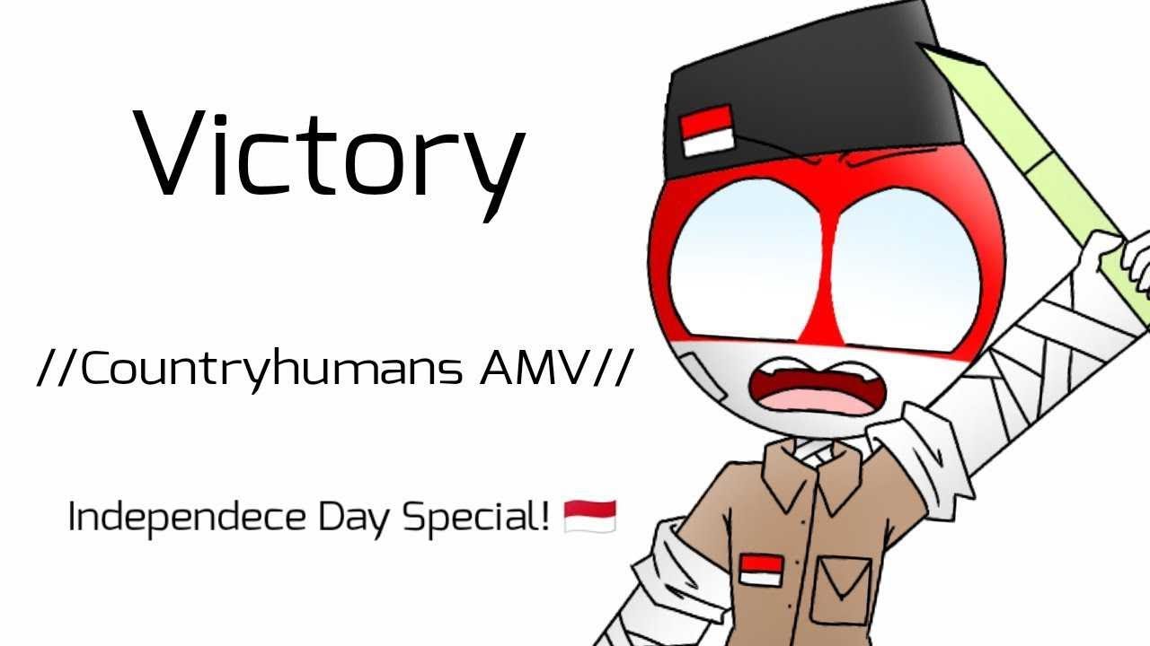 Victory | Countryhumans AMV - Independence Day Special (17/08/2019 Reupload)