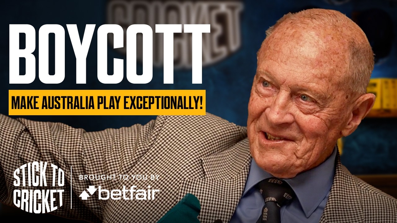 Sir Geoffrey Boycott: England’s Greatest Opener? Ashes & Bazball | Stick to Cricket EP 13
