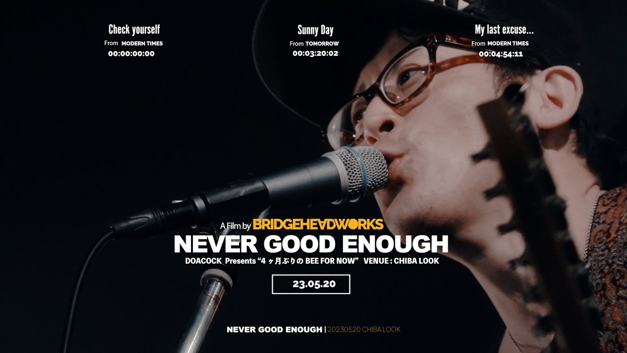 NEVER GOOD ENOUGH - 05/20/2023 at Chiba LOOK