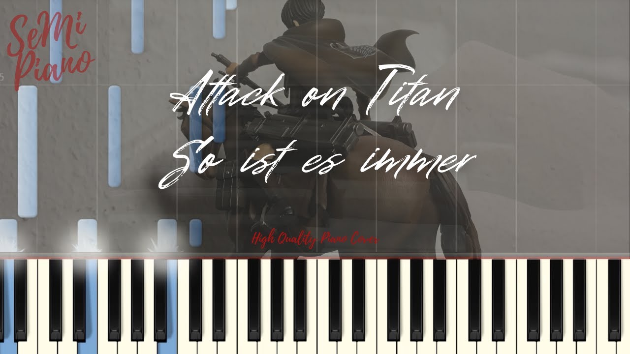 [FULL] Attack on Titan - So ist es immer [Piano Tutorial] (Synthesia) 進撃の巨人 OST