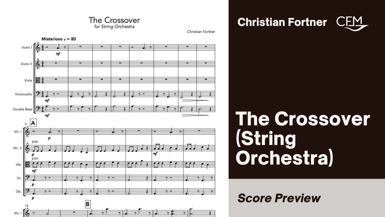 The Crossover by Christian Fortner (String Orchestra)