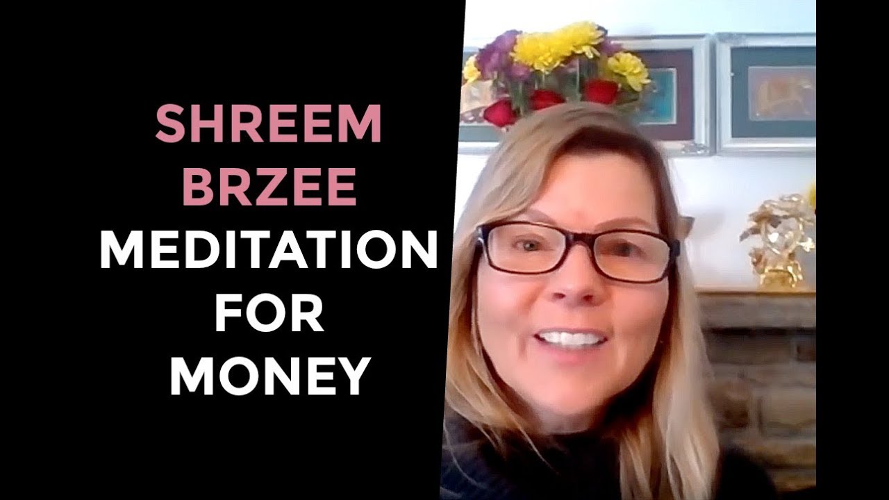 Shreem Brzee Meditation For Money