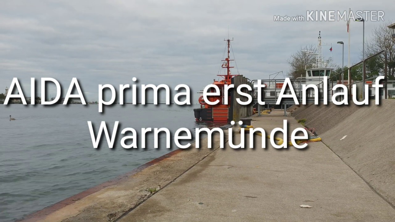 4.10.2019  AIDA prima Überraschender Erstanlauf in Warnemünde  (Vollversion)