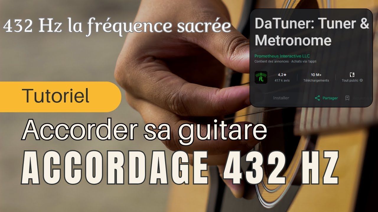 Comment accorder sa guitare au 432Hz application gratuite