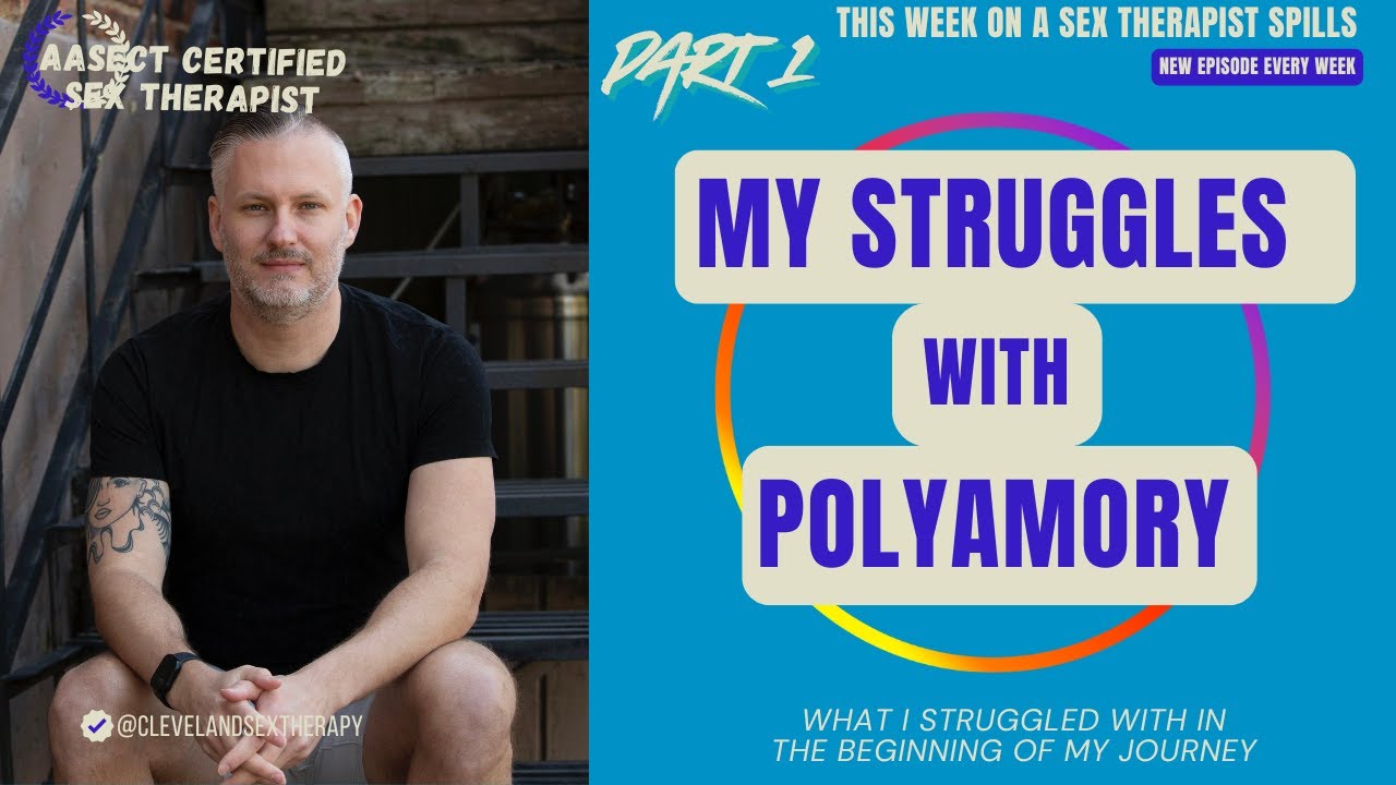 My Struggles with Polyamory: Part 1