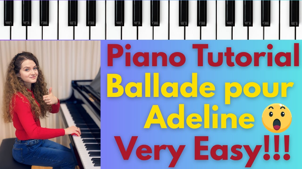 Ballade pour Adeline 🎹 Full Piano Tutorial ❤️ (With Notes, Score & Fingering)