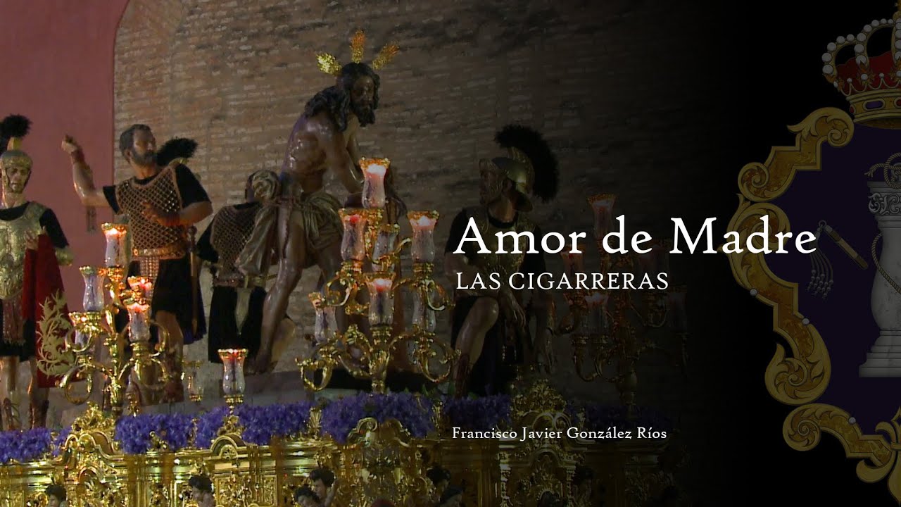 Amor de Madre | Las Cigarreras