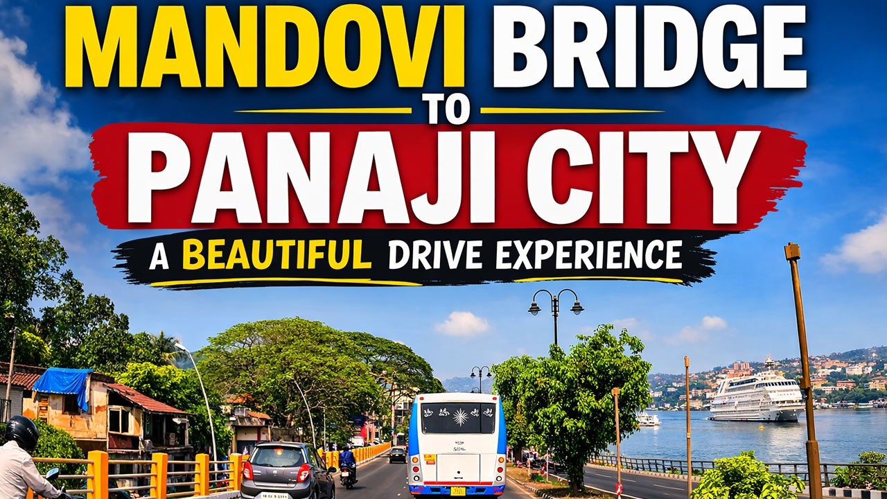 Panaji City Drive 2026 | Crossing the Famous Mandovi Bridge
