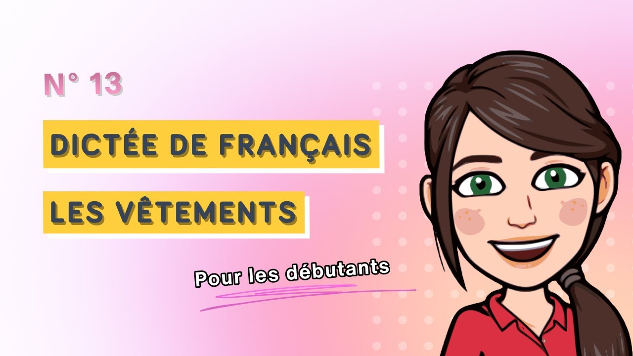 Dictée française pour les débutants (niveau A1) - Les vêtements