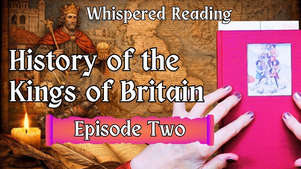 ASMR | Ep. 2: Mythical Kings of Britain — (Brutus Defeats the Giants of Albion) Whispered Reading