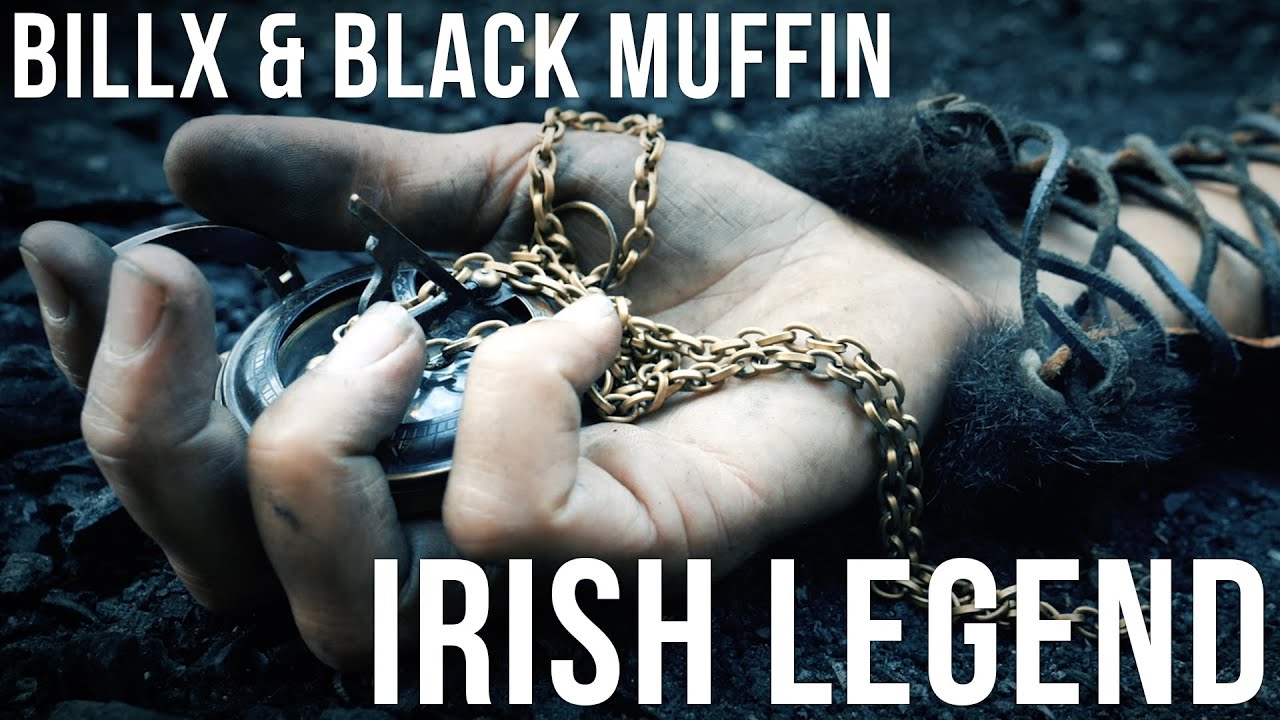 Billx & Black Muffin - Irish Legend (Official Video Clip)