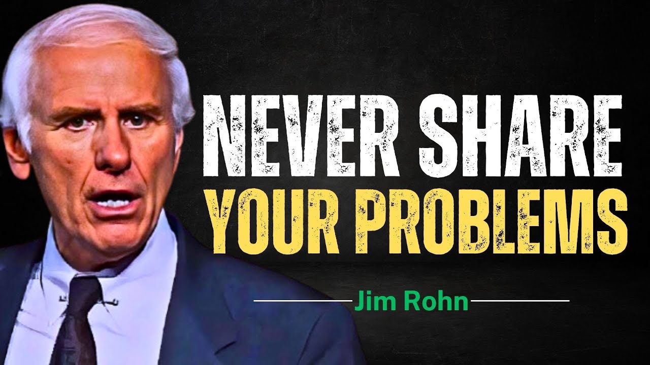 Don’t Tell People Your Problems | Jim Rohn Motivation