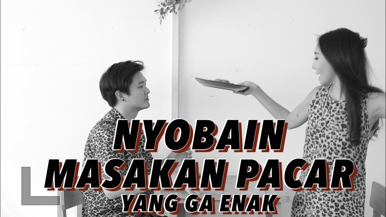 NYOBAIN MASAKAN PACAR YANG GA ENAK berdasarkan zodiak