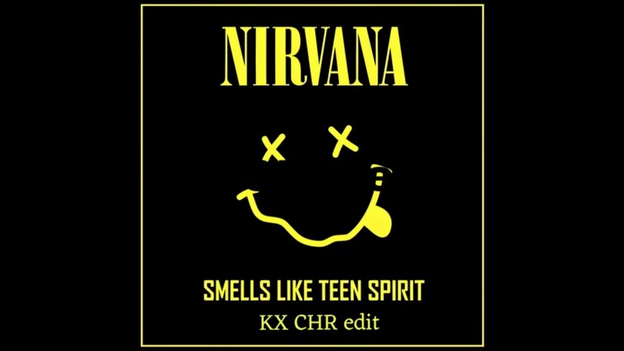 KX CHR - Smells Like Teen Spirit (Hard Edit) [Hard Techno]